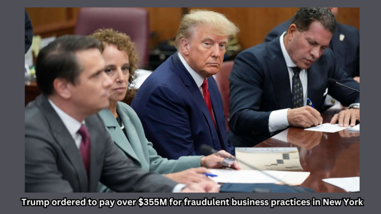 Trump’s Expensive Lessons: New York Fines Ex-President $355M for Unfair Business Play